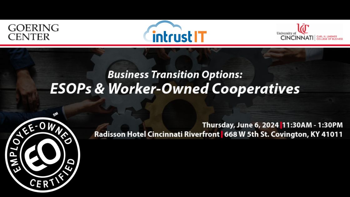 Business Transition Options - Goering Center - June 6 2024 - Intrust IT Events