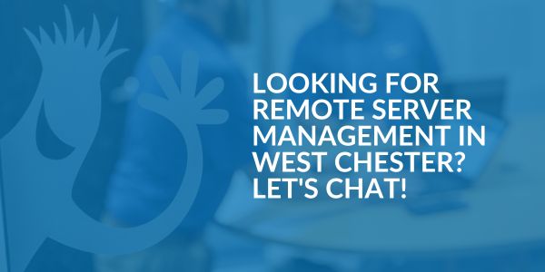 Remote Server Management in West Chester - Areas We Serve