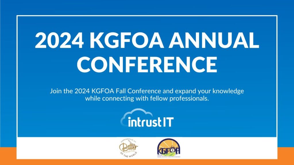 2024 KGFOA Annual Conference - October 24&25 2024 - Intrust IT Events