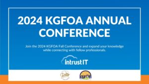 2024 KGFOA Annual Conference - October 24&25 2024 - Intrust IT Events