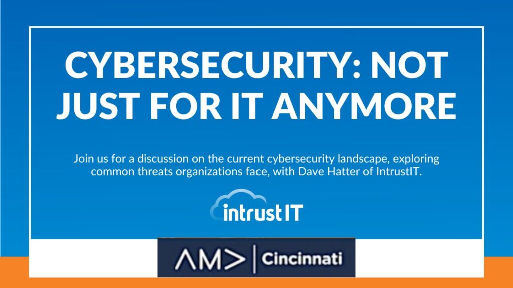 Cybersecurity - Nov 07 2024 - Intrust IT Events